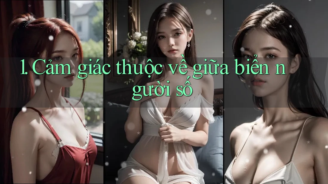 1. Cảm giác thuộc về giữa biển người số