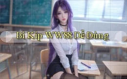 bí kíp ww88 dễ dùng