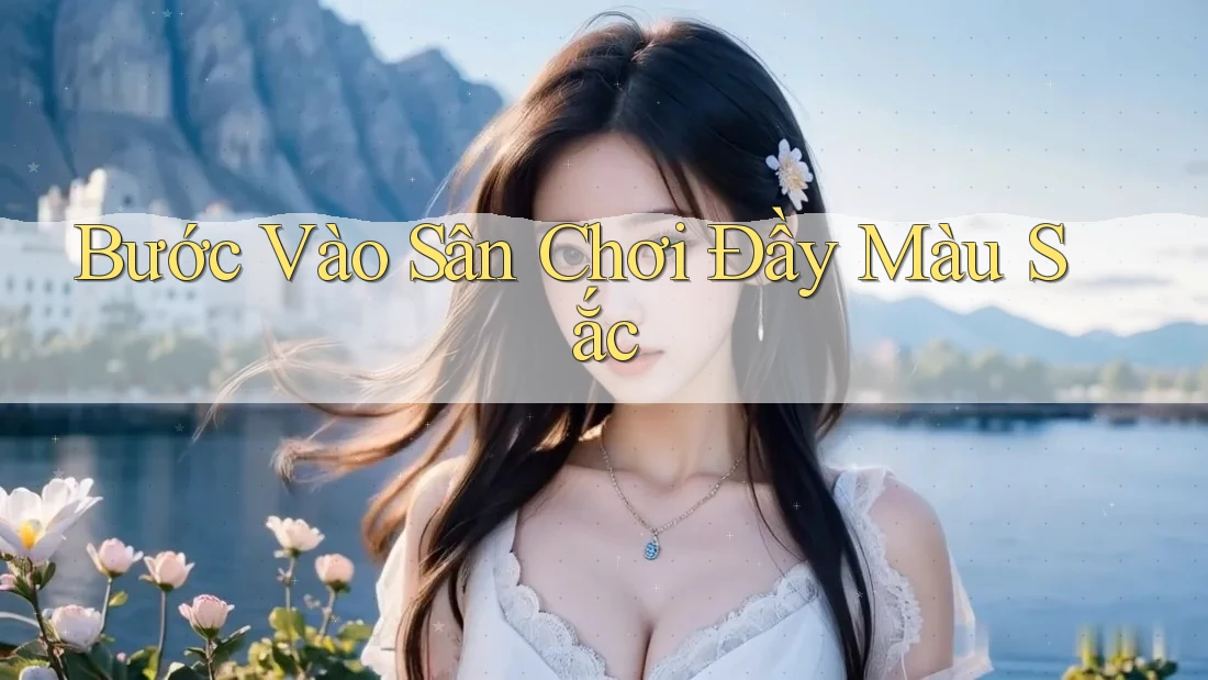 Bước Vào Sân Chơi Đầy Màu Sắc