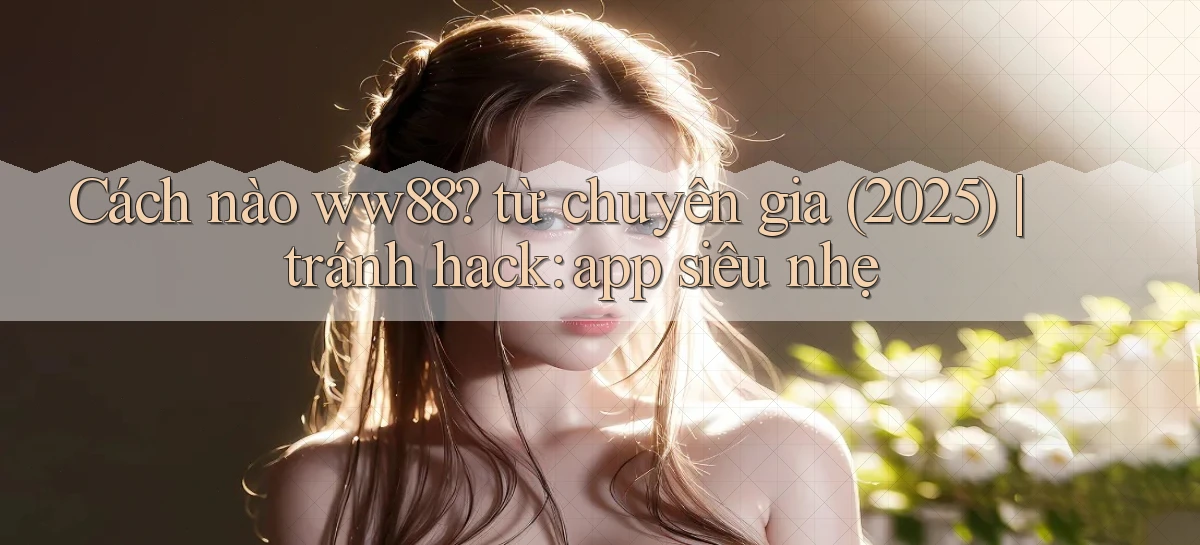 ww88   Website Game Online   Lối Vào 24h