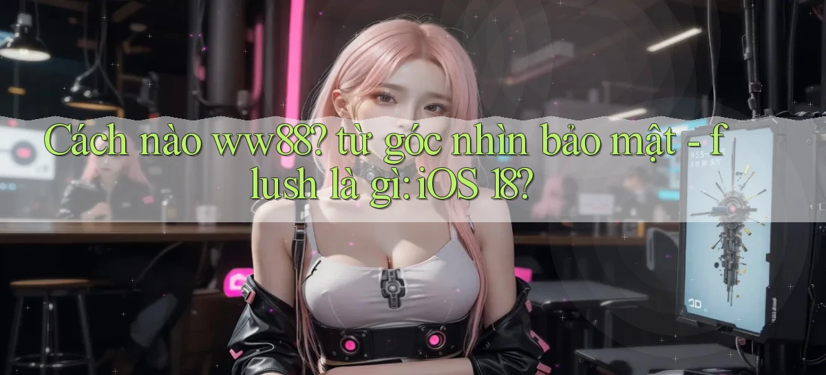 ww88   Website Game Online   Lối Vào 24h