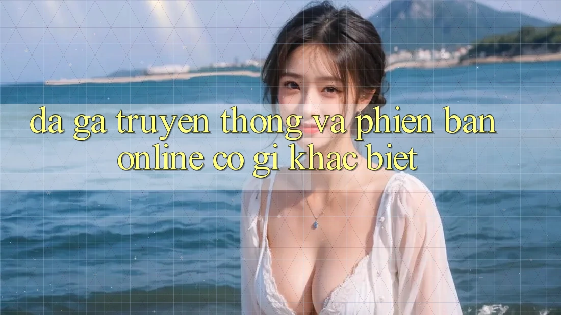 “Đá Gà” Truyền Thống và Phiên Bản “Online” Có Gì Khác Biệt? “Đá Gà” Truyền Thống và Phiên Bản “Online” Có Gì Khác Biệt?
