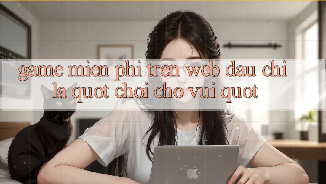 Game Miễn Phí Trên Web: Đâu Chỉ Là " Chơi Cho Vui" ? Game Miễn Phí Trên Web: Đâu Chỉ Là " Chơi Cho Vui" ?