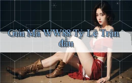 giải mã ww88 tỷ lệ trận đấu