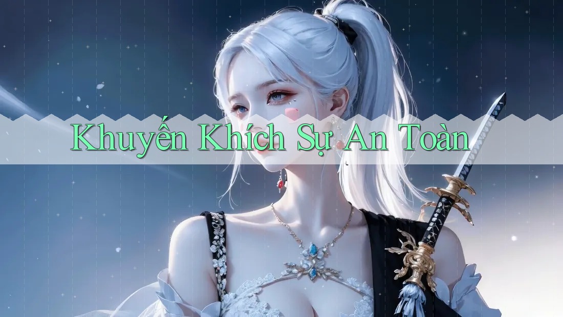 Khuyến Khích Sự An Toàn Khuyến Khích Sự An Toàn