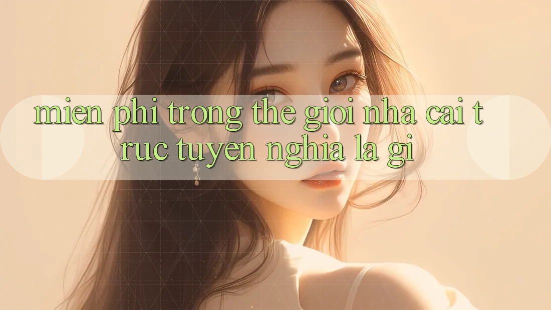 “Miễn Phí” Trong Thế Giới Nhà Cái Trực Tuyến Nghĩa Là Gì? “Miễn Phí” Trong Thế Giới Nhà Cái Trực Tuyến Nghĩa Là Gì?