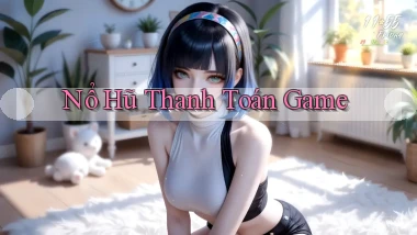 nổ hũ Thanh toán game