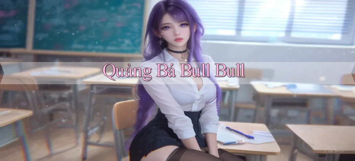 Quảng bá Bull Bull