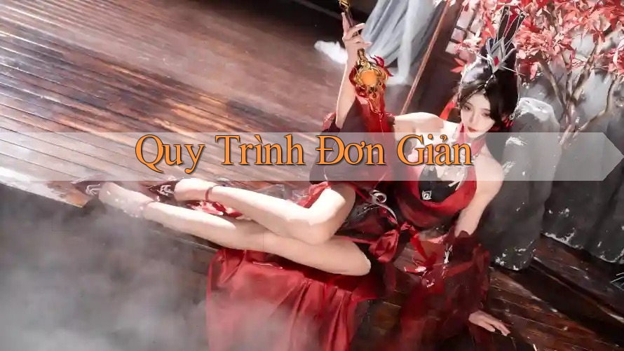 Quy Trình Đơn Giản Quy Trình Đơn Giản