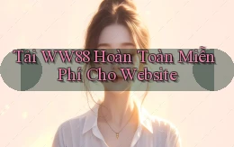 tải ww88 hoàn toàn miễn phí cho website