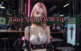 tiếng việt ww88 top 5