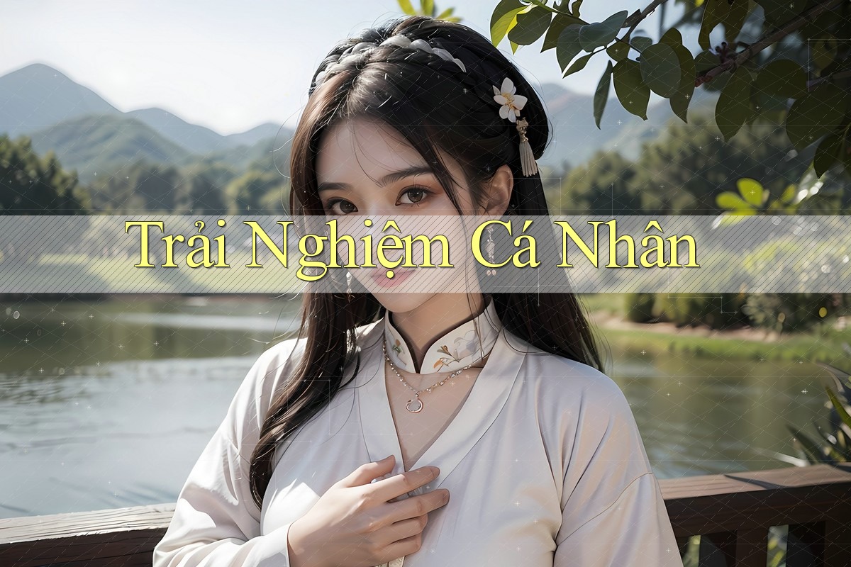 Trải nghiệm cá nhân
