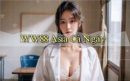 ww88 asia cả ngày