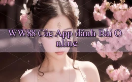 ww88  các app đánh bài online