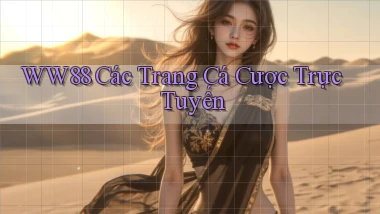 ww88 các trang cá cược trực tuyến