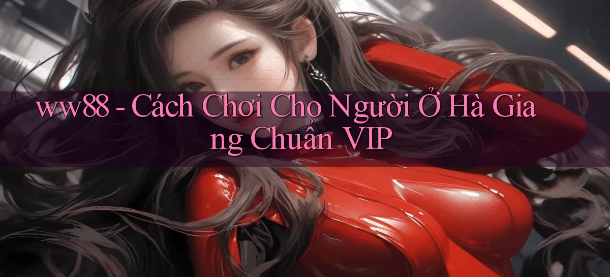 ww88   Website Game Online   Lối Vào 24h