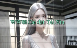 ww88 cài đặt tài xỉu