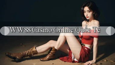 ww88 casino online quốc tế