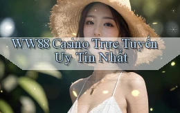 ww88 casino trực tuyến uy tín nhất