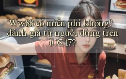 Ww88 có miễn phí không đánh giá từ người dùng trên iOS 17