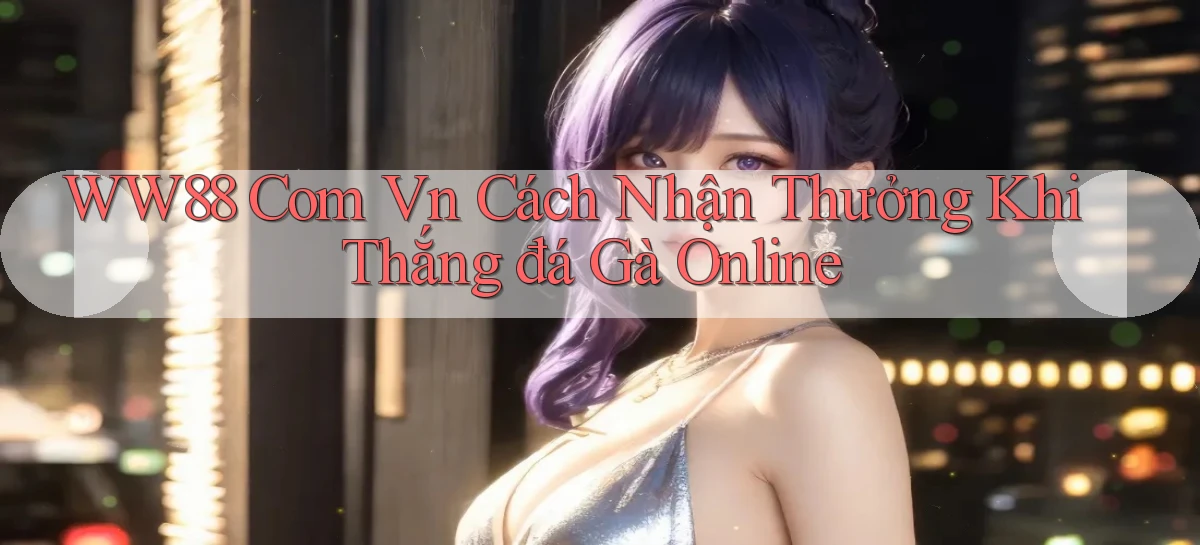 ww88   Website Game Online   Lối Vào 24h