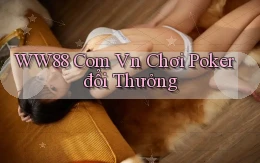 ww88 com vn chơi poker đổi thưởng