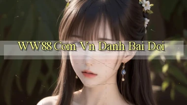 ww88 com vn danh bai doi