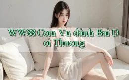ww88 com vn đánh bài đổi thưởng