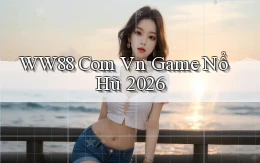 ww88 com vn game nổ hũ 2026