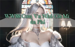 ww88 com vn nhà cái miễn phí