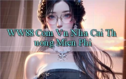 ww88 com vn nha cai thuong mien phi