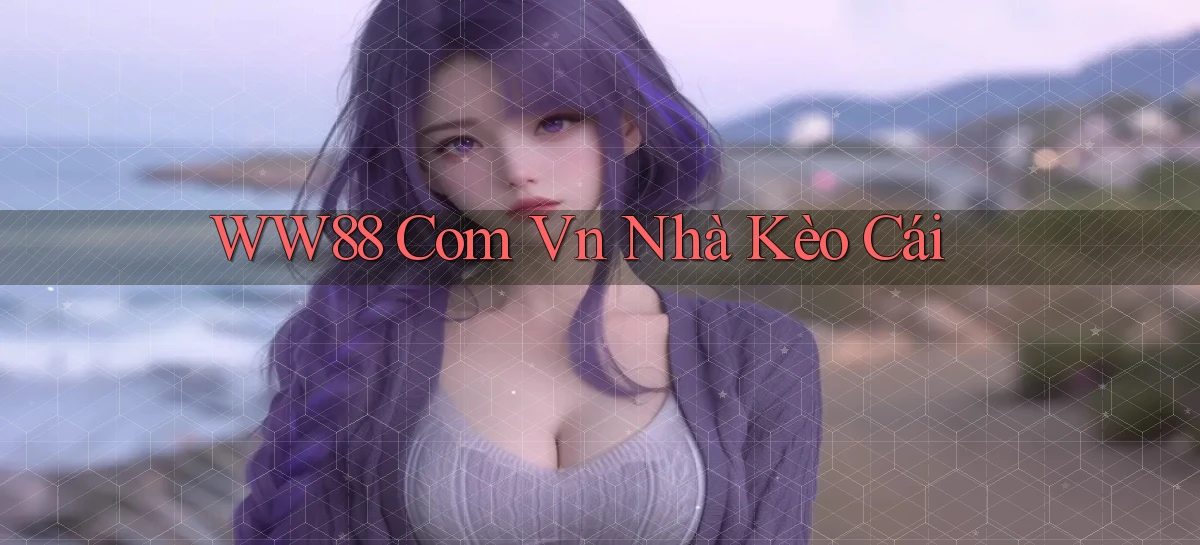 ww88   Website Game Online   Lối Vào 24h