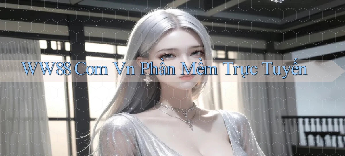 ww88 com vn Phần mềm trực tuyến
