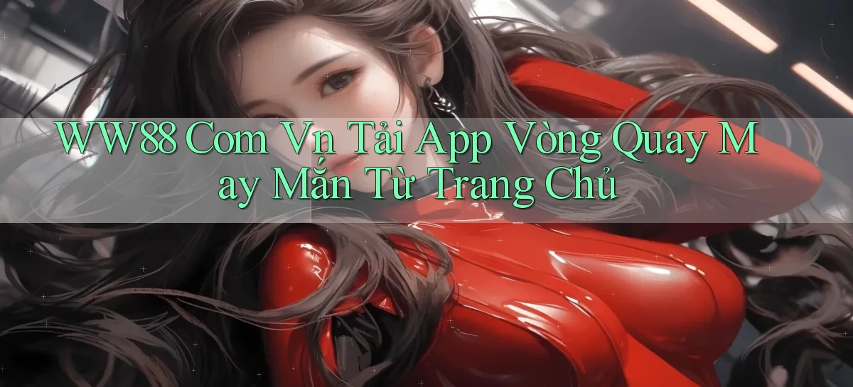ww88   Website Game Online   Lối Vào 24h