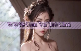 ww88 com vn trò chơi