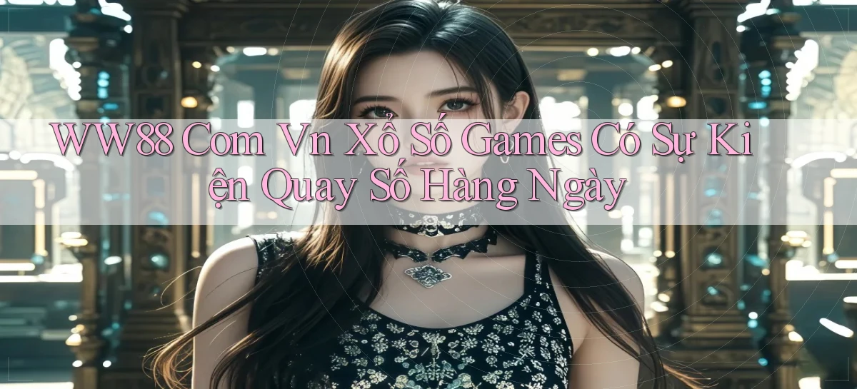 ww88   Website Game Online   Lối Vào 24h
