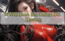 ww88 đánh bài online đổi thưởng