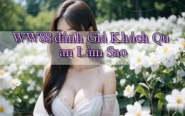 ww88 đánh giá khách quan làm sao