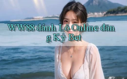 ww88 đánh lô online đăng ký bet