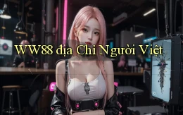 ww88 địa chỉ người việt