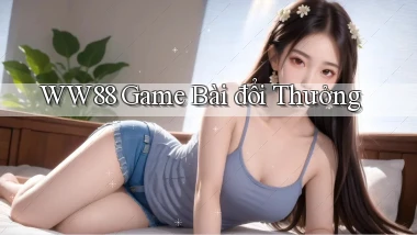 ww88  game bài đổi thưởng