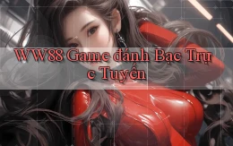 ww88 game đánh bạc trực tuyến