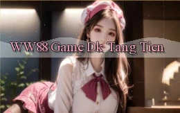 ww88 game dk tang tien