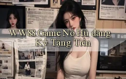 ww88 game nổ hũ đăng ký tặng tiền