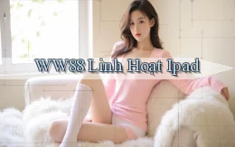 ww88 linh hoạt ipad