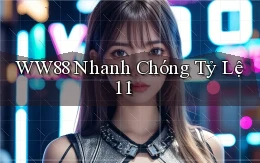 ww88 nhanh chóng tỷ lệ 1：1