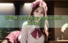 Ww88   phù hợp người mới không