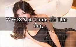 ww88 slot game đổi thưởng