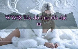 ww88 tốc độ cao đổi điểm