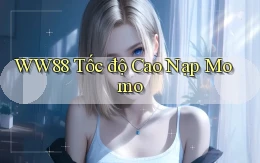 ww88 tốc độ cao nạp momo